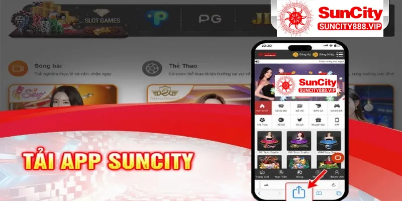 Lý do nhiều người chơi chọn tải app Suncity